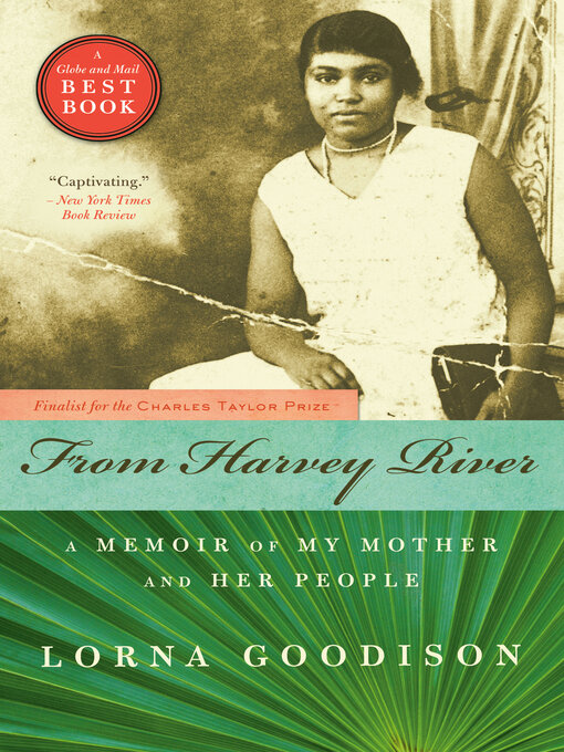 Title details for From Harvey River by Lorna Goodison - Available